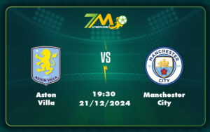 aston villa manchester city 21 12 ngoai hang anh - Aston Villa vs Manchester City Cuộc đối đầu đầy bất ngờ tại Ngoại hạng Anh