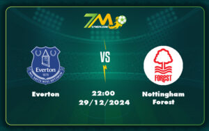 everton nottingham forest 29 12 ngoai hang anh - Everton vs Nottingham Forest Cuộc đối đầu đầy thách thức trên sân Goodison Park