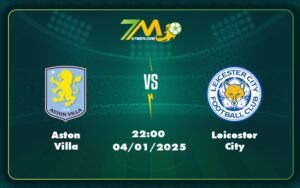 aston villa leicester city 04 01 ngoai hang anh - Soi kèo Aston Villa vs Leicester City Lợi thế sân nhà liệu có giúp Villa giành trọn 3 điểm