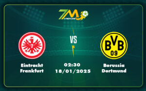 eintracht frankfurt borussia dortmund 18 01 bundesliga - Soi kèo Eintracht Frankfurt vs Borussia Dortmund Cuộc đối đầu kịch tính tại Bundesliga