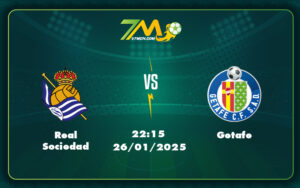 real sociedad getafe 26 01 la liga - Nhận định soi kèo trận đấu Real Sociedad vs Getafe Cơ hội lớn cho đội chủ nhà