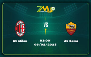 ac milan as roma 06 02 cup y - Nhận định Soi kèo AC Milan vs AS Roma Cuộc đọ sức cân tài tại Cúp Ý