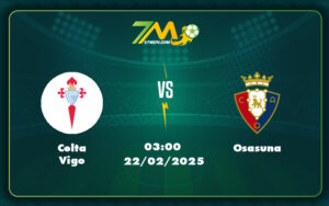 celta vigo osasuna 22 02 la liga - Nhận định soi kèo Celta Vigo vs Osasuna Trận cầu cân não tại La Liga