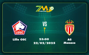 lille osc as monaco 22 02 ligue 1 - Nhận định Soi kèo Lille OSC vs AS Monaco Cuộc chiến cân tài cân sức tại Ligue 1