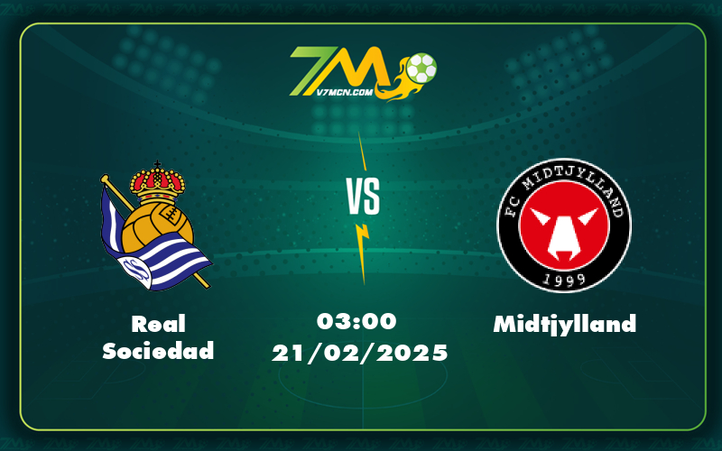 real sociedad midtjylland 21 02 c2 - Nhận định bóng đá C2 Real Sociedad đối đầu Midtjylland Cuộc chiến không cân sức