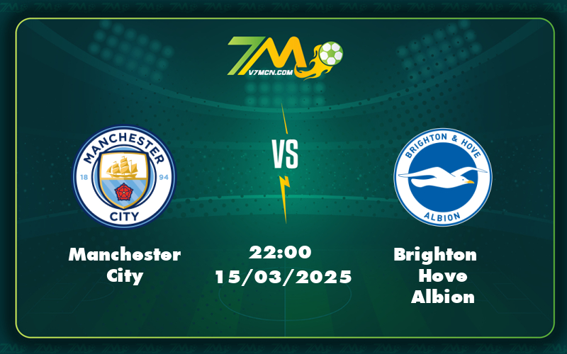 manchester city brighton hove albion 15 03 ngoai hang anh - Nhận định soi kèo Manchester City vs Brighton Lợi thế nghiêng về đội chủ nhà