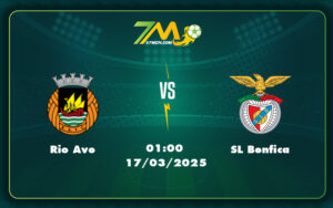 rio ave sl benfica 17 03 vdqg bo dao nha - Soi kèo trận Rio Ave vs SL Benfica Khẳng định sự vượt trội từ ông lớn